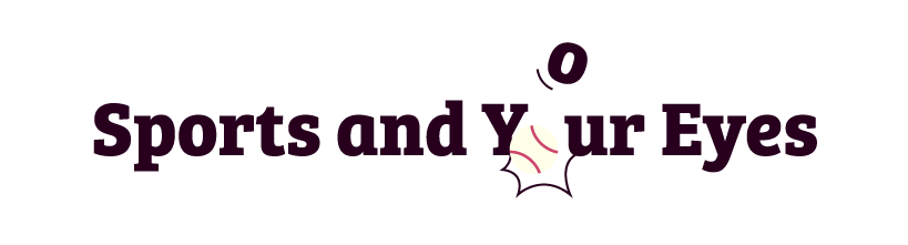 Sports and your eyes