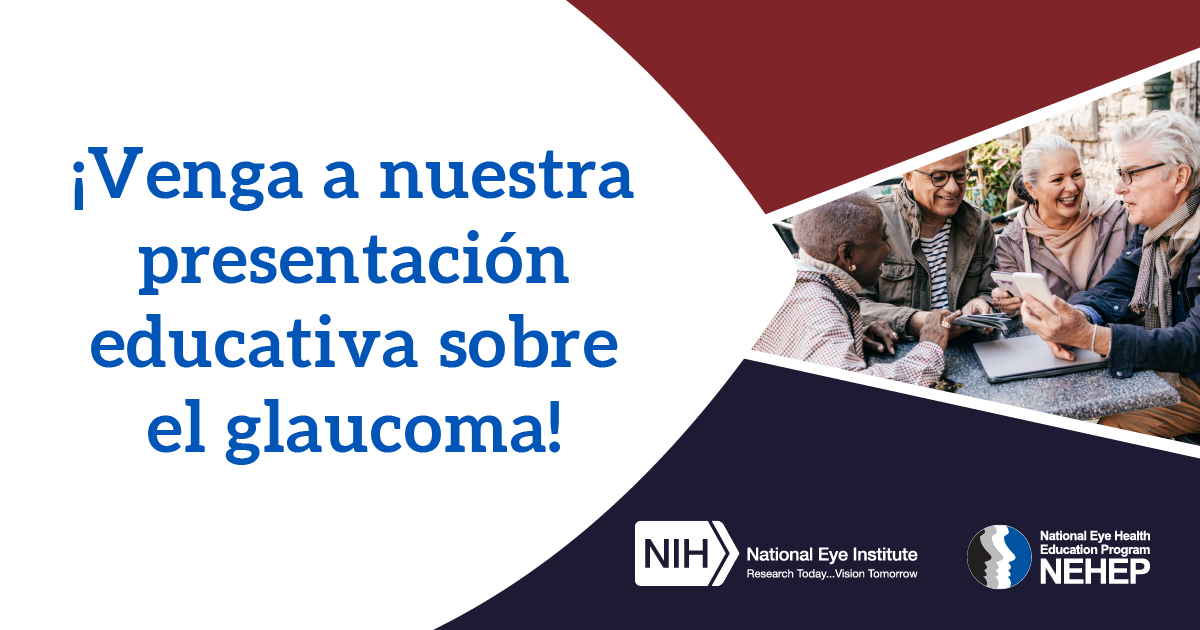 Gráfica de redes sociales con el texto "Venga a nuestra presentación educativa sobre el glaucoma!