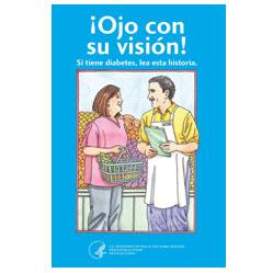 ¡Ojo con su Visión! Si tiene diabetes, lea esta historia