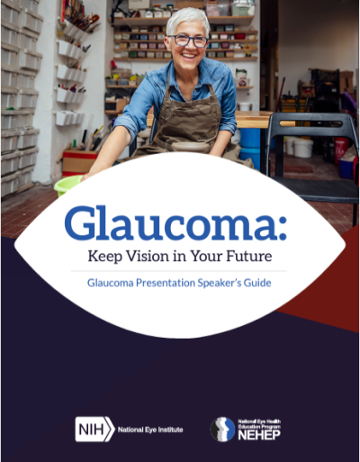 Glaucoma: keep vision in your future speaker's guide