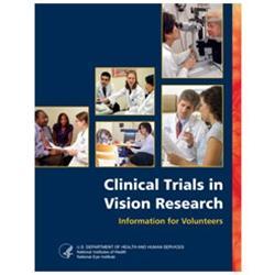 Clinical Trials in Vision Research: Information for Volunteers
