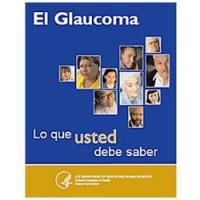 El Glaucoma: Lo que usted debe saber